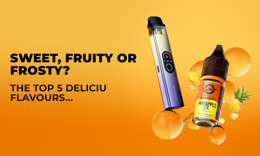 Sweet, Fruity or Frosty? The Top Five Deliciu Nic Salt Flavours to Match Your Mood