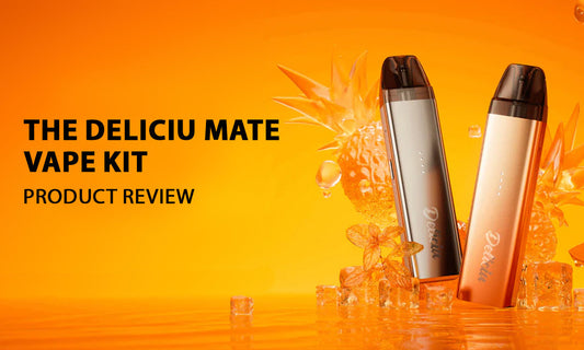 The Deliciu Mate Vape Kit – Full Review
